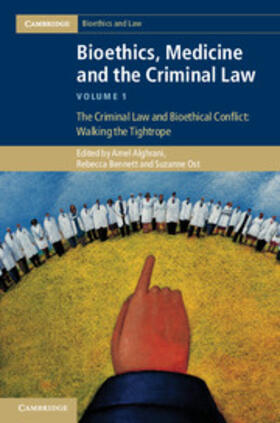 Alghrani |  Bioethics, Medicine and the Criminal Law: Volume 1, The Criminal Law and Bioethical Conflict: Walking the Tightrope | eBook | Sack Fachmedien