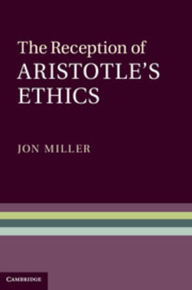 Miller |  Reception of Aristotle's Ethics | eBook | Sack Fachmedien