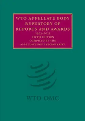  WTO Appellate Body Repertory of Reports and Awards | eBook | Sack Fachmedien