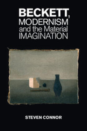 Connor | Beckett, Modernism and the Material Imagination | E-Book | www.sack.de