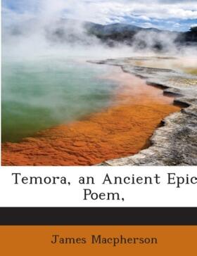 Macpherson |  Temora, an Ancient Epic Poem, | Buch |  Sack Fachmedien