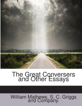 Mathews |  The Great Conversers and Other Essays | Buch |  Sack Fachmedien