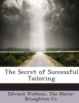 Watkins |  The Secret of Successful Tailoring | Buch |  Sack Fachmedien