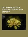 Ricardo |  On The Principles of Political Economy, and Taxation | Buch |  Sack Fachmedien