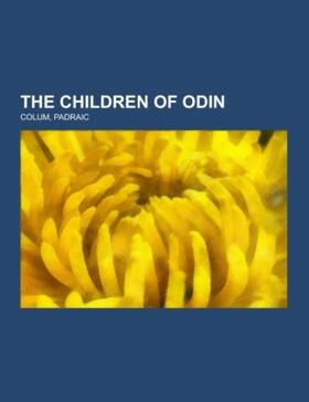 Colum |  The Children of Odin | Buch |  Sack Fachmedien