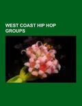 Wikipedia |  West Coast hip hop groups | Buch |  Sack Fachmedien