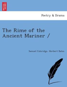 Coleridge / Bates |  The rime of the ancient mariner / | Buch |  Sack Fachmedien