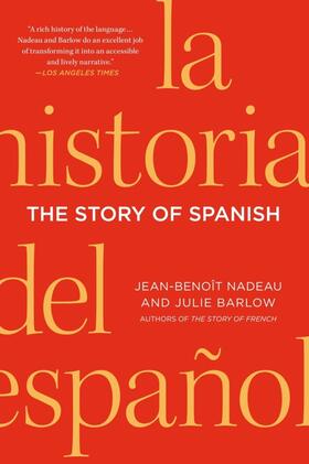 Nadeau |  Story of Spanish | Buch |  Sack Fachmedien