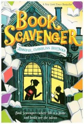 Chambliss Bertman |  Book Scavenger | Buch |  Sack Fachmedien