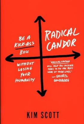 SCOTT | RADICAL CANDOR | Buch | 978-1-250-10350-5 | www.sack.de