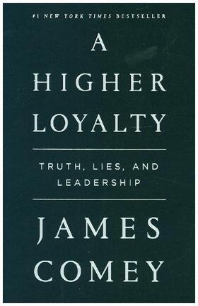 Comey |  Higher Loyalty | Buch |  Sack Fachmedien