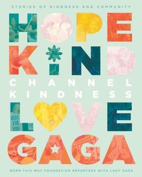Gaga |  Channel Kindness: Stories of Kindness and Community | Buch |  Sack Fachmedien