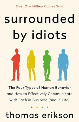 Erikson |  Surrounded by Idiots | Buch |  Sack Fachmedien