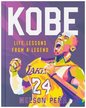 Peña |  Kobe: Life Lessons from a Legend | Buch |  Sack Fachmedien