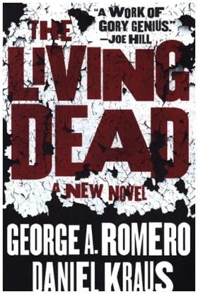 Romero / Kraus |  The Living Dead | Buch |  Sack Fachmedien