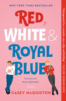 McQuiston |  Red, White & Royal Blue | Buch |  Sack Fachmedien