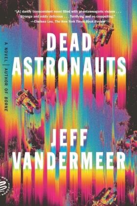 VanderMeer |  Dead Astronauts | Buch |  Sack Fachmedien