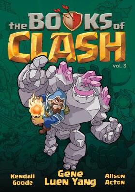 Yang |  The Books of Clash Volume 3: Legendary Legends of Legendarious Achievery | Buch |  Sack Fachmedien