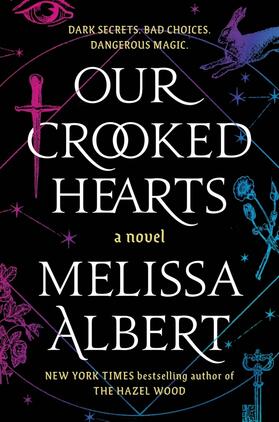Albert |  Our Crooked Hearts | Buch |  Sack Fachmedien