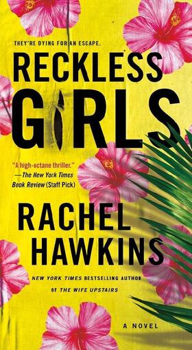 Hawkins | Reckless Girls | Buch | 978-1-250-89643-8 | www.sack.de