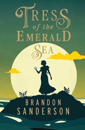 Sanderson |  Tress of the Emerald Sea | Buch |  Sack Fachmedien