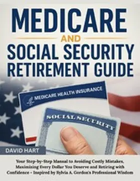 Hart |  Medicare And Social Security Retirement Guide | eBook | Sack Fachmedien