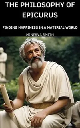 Smith |  The Philosophy of Epicurus | eBook | Sack Fachmedien
