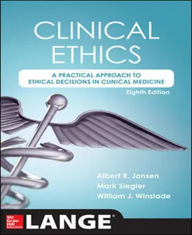 Jonsen / Siegler / Winslade |  Clinical Ethics, 8th Edition | Buch |  Sack Fachmedien