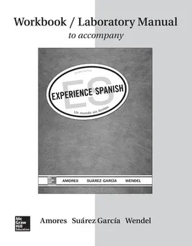 Amores / Suarez-Garcia / Wendel |  Workbook/Lab Manual for Experience Spanish | Buch |  Sack Fachmedien