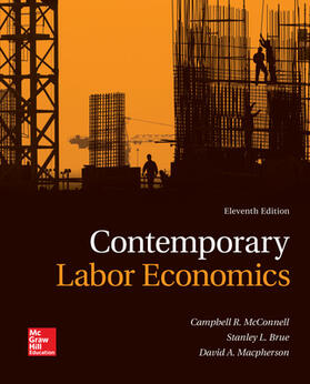 Mcconnell / McConnell / Brue | Contemporary Labor Economics | Buch | 978-1-259-29060-2 | sack.de