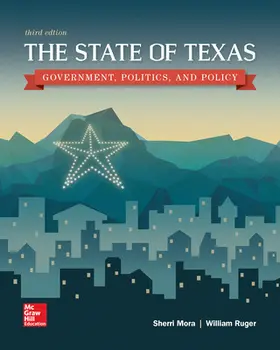 Mora / Ruger |  The State of Texas: Government, Politics, and Policy | Buch |  Sack Fachmedien