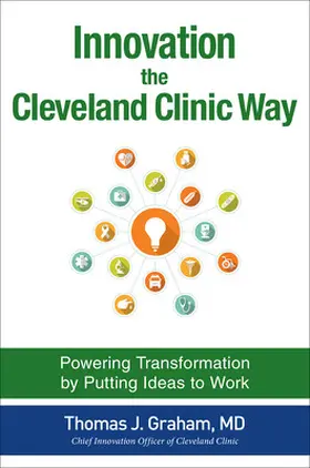 Graham |  INNOVATION CLEVELND CLINIC WAY | Buch |  Sack Fachmedien