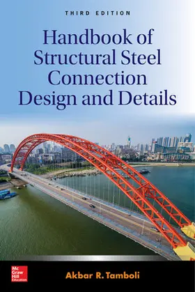 Tamboli |  Handbook of Structural Steel Connection Design and Details, Third Edition | Buch |  Sack Fachmedien