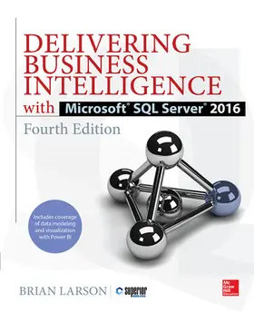 Larson |  DLVRNG BS INTLLGNC MSFT SQL 4E | Buch |  Sack Fachmedien