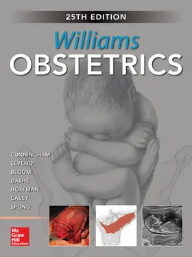 Cunningham / Leveno / Bloom |  Williams Obstetrics, 25th Edition | Buch |  Sack Fachmedien
