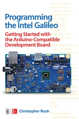 Rush |  Programming the Intel Galileo | Buch |  Sack Fachmedien
