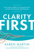 Martin |  Martin, K: Clarity First | Buch |  Sack Fachmedien