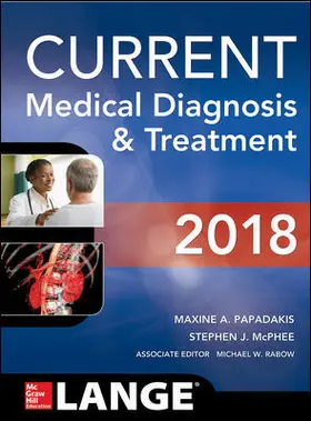 Papadakis / Mcphee / Rabow |  CURRENT Medical Diagnosis and Treatment 2018, 57th Edition | Buch |  Sack Fachmedien