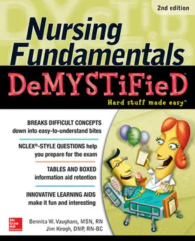 Vaughans / Keogh |  Nursing Fundamentals DeMYSTiFieD, Second Edition | Buch |  Sack Fachmedien