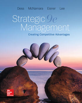 Dess / McNamara / Eisner | Strategic Management: Creating Competitive Advantages | Buch | 978-1-259-90045-7 | sack.de