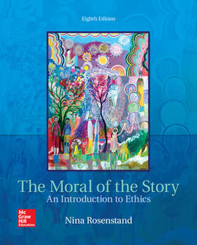 Rosenstand | The Moral of the Story: An Introduction to Ethics | Buch | 978-1-259-90796-8 | sack.de