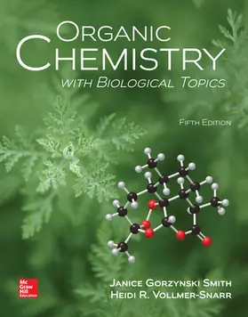 Smith / Vollmer-Snarr |  Organic Chemistry with Biological Topics | Buch |  Sack Fachmedien