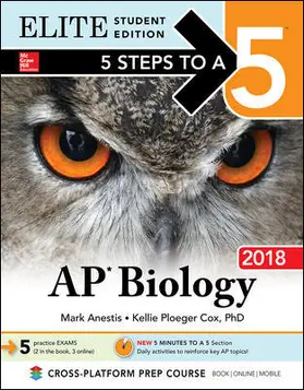 Anestis / Cox |  5 Steps to a 5: AP Biology 2018 Elite Student Edition | Buch |  Sack Fachmedien