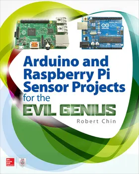 Chin |  Arduino and Raspberry Pi Sensor Projects for the Evil Genius | Buch |  Sack Fachmedien
