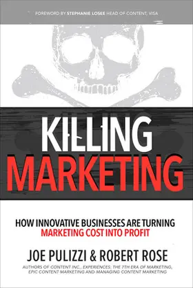 Pulizzi / Rose |  KILLING MARKETING | Buch |  Sack Fachmedien
