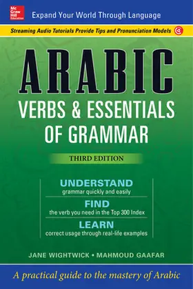 Wightwick / Gaafar |  Arabic Verbs & Essentials of Grammar, Third Edition | Buch |  Sack Fachmedien