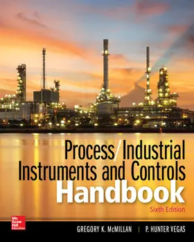 McMillan / Vegas |  Process / Industrial Instruments and Controls Handbook, Sixth Edition | Buch |  Sack Fachmedien