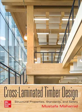 Mahamid |  Cross-Laminated Timber Design: Structural Properties, Standards, and Safety | Buch |  Sack Fachmedien