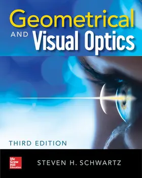Schwartz |  Geometrical and Visual Optics, Third Edition | Buch |  Sack Fachmedien