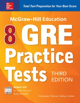Zahler / Thomas |  McGraw-Hill Education 8 GRE Practice Tests, Third Edition | Buch |  Sack Fachmedien